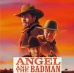 Angle And The Badman